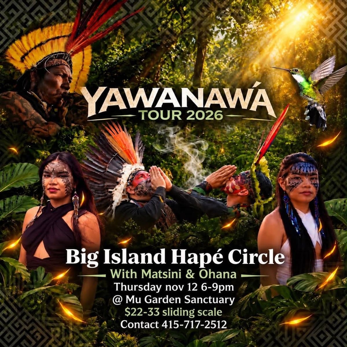 Yawanawá Tour 2026: Big Island Hapé Circle with Matsini & Ohana